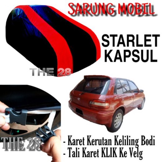 Promo Sarung Mobil STARLET KAPSUL Strip MERAH Body Cover Penutup Bodi Mobil Kapsul PREMIUM Two Tone 