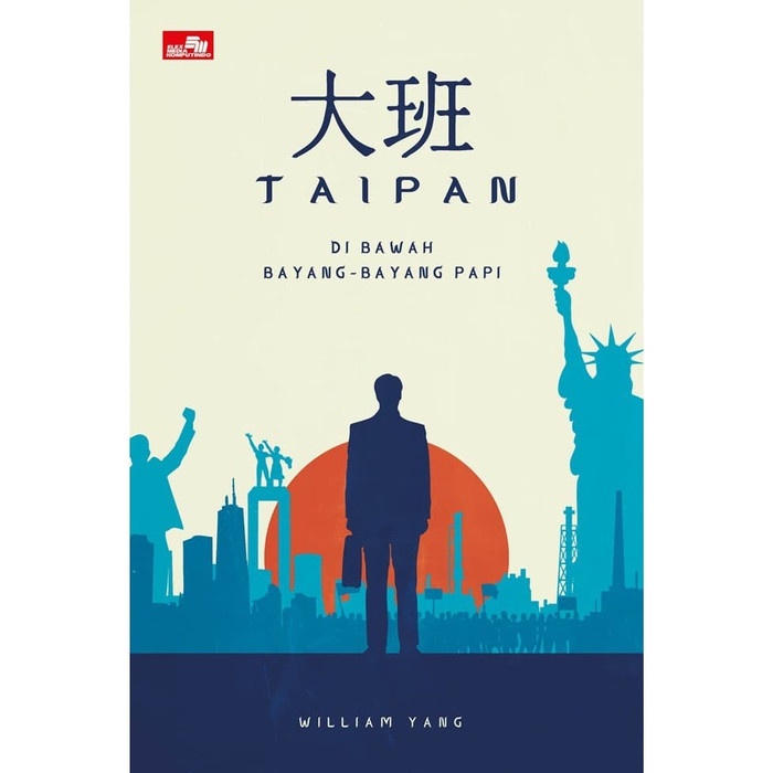 Buku Taipan - Di Bawah Bayangan Papi - William Yang