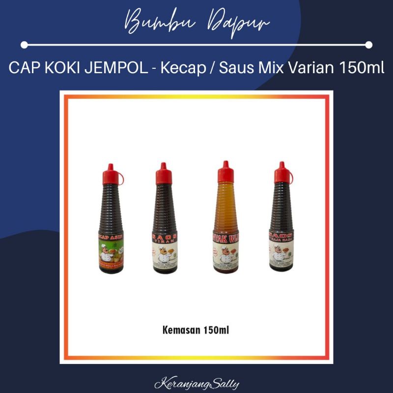 

[1 botol x 150ml] Saos RajaRasa , Kecap Asin , Saos Tiram , Minyak Wijen , Kecap Ikan , Saos / Kecap Inggris cap KOKI JEMPOL | bumbu dapur