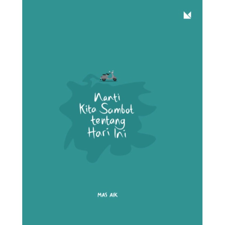 

Buku Nanti Kita Sambat Tentang Hari Ini
