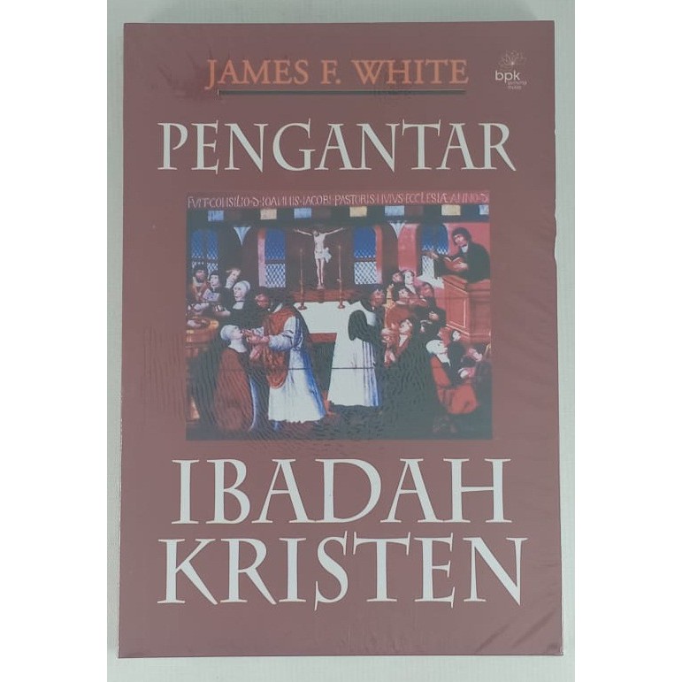 Pengantar Ibadah Kristen - BPK Medan