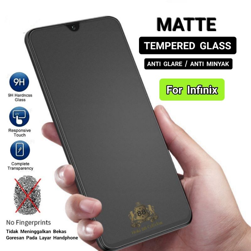 Matte Glass 9H Full Layar Infinix Note 7 Lite Note 7 Note 8 Note 10 Note 10 Pro Note 10 Pro NFC Note 11S Note 11 Pro Note 12 Note 12 Vip Tempered Glass Anti Minyak Anti Gores Full Layar