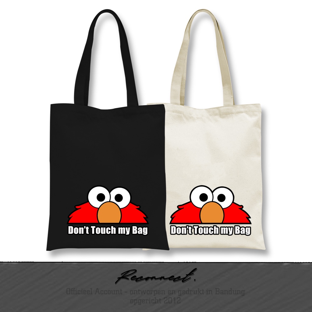 Reconnect Totebag Motif Elmo Dont Touch My Bag - Gratis Tambah Nama