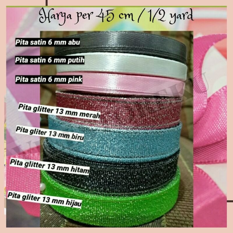 

Pita Satin dan Pita Glitter / Souvenir / Hadiah Pernikahan / Gift Box