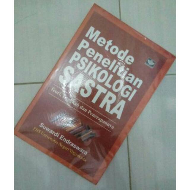 Metode Penelitian Psikologi Sastra Teori Langkah dan Penerapannya - Suwardi Endraswara