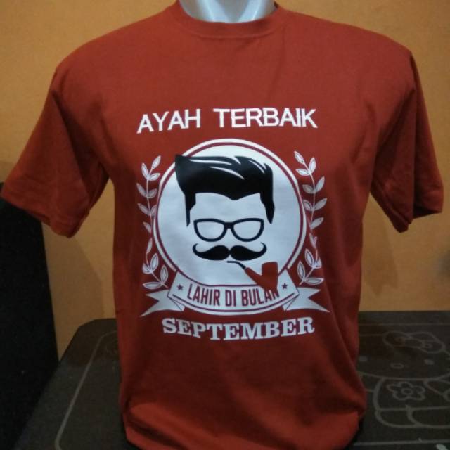  Kaos  Ayah Terbaik Lahir Di Bulan September Shopee Indonesia