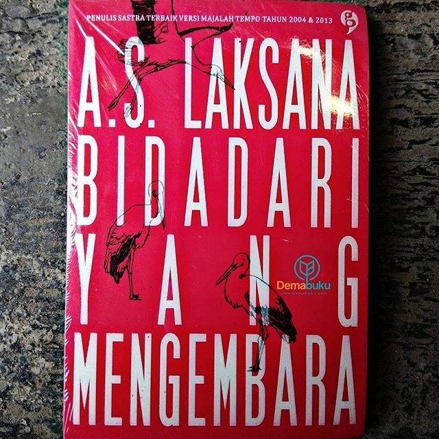 Bidadari yang Mengembara - A.S. Laksana