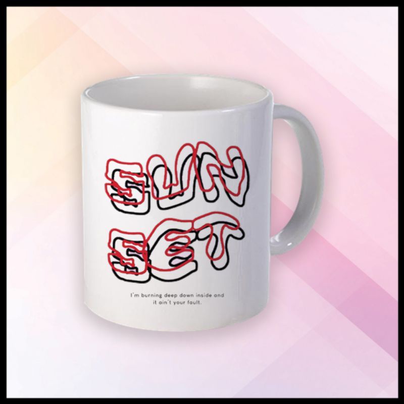 MUG Sunset | I TOLD SUNSET ABOUT YOU