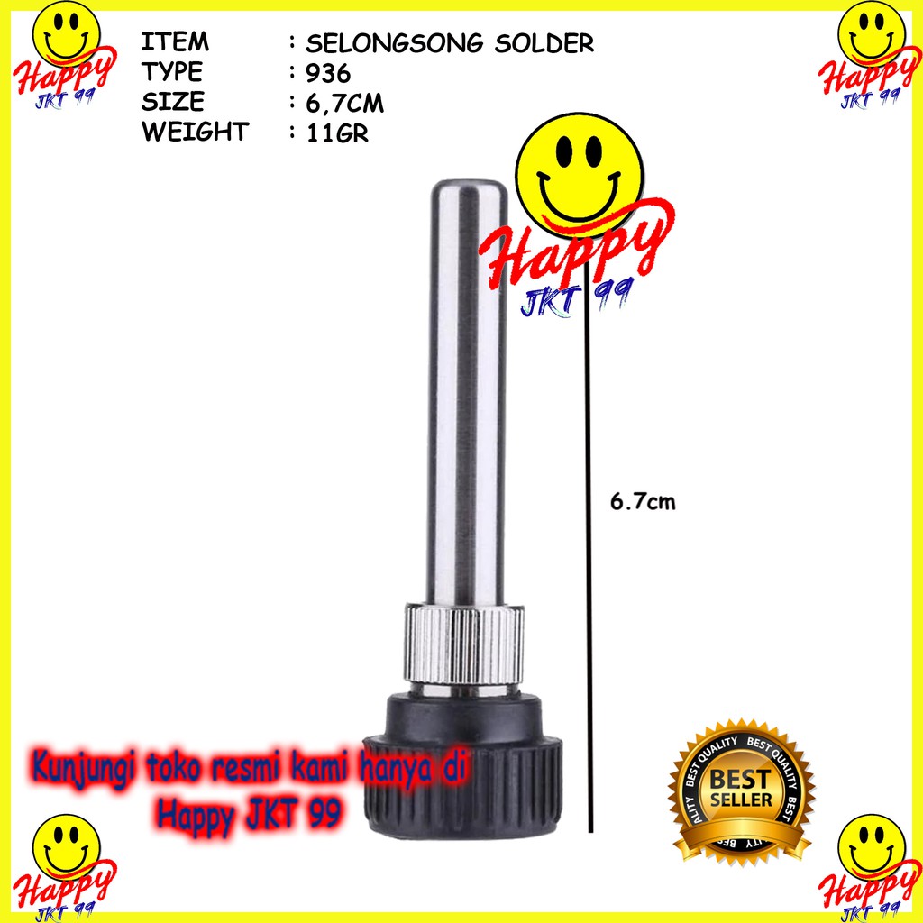 [ HAPPY JKT 99 ] SELONGSONG SOLDER STATION 936 936A SERIES COCOK QUICK YIHUA MECHANIC DLLN