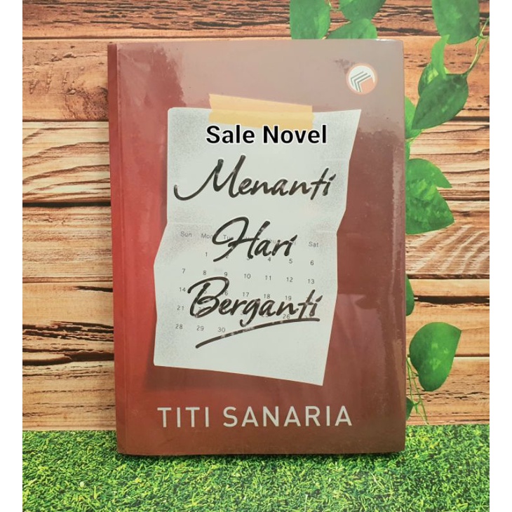 READY Menanti Hari Berganti  by Titi Sanaria NOVEL