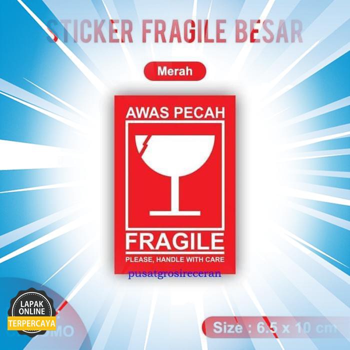 

Original Sticker Fragile Besar Size 6.5 X 10 Jual Per 100 Pcs Stiker Awas Peca Barang Original