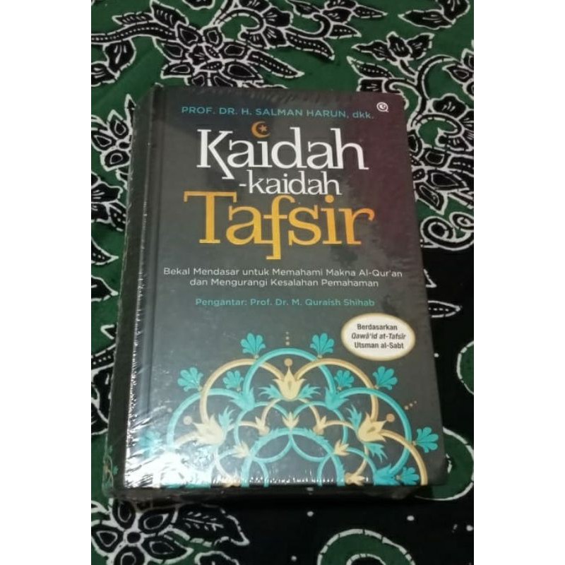 KAIDAH-KAIDAH TAFSIR