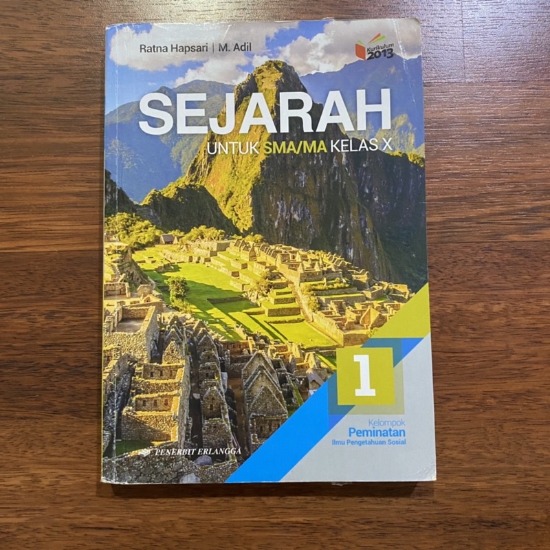 

Buku Paket Pelajaran Sejarah Kelompok Peminatan Ilmu Pengetahuan Sosial Kelas 10 Penerbit Erlangga / Buku Cetak untuk SMA/MA SMA 1 X Kurikulum 2013 K13