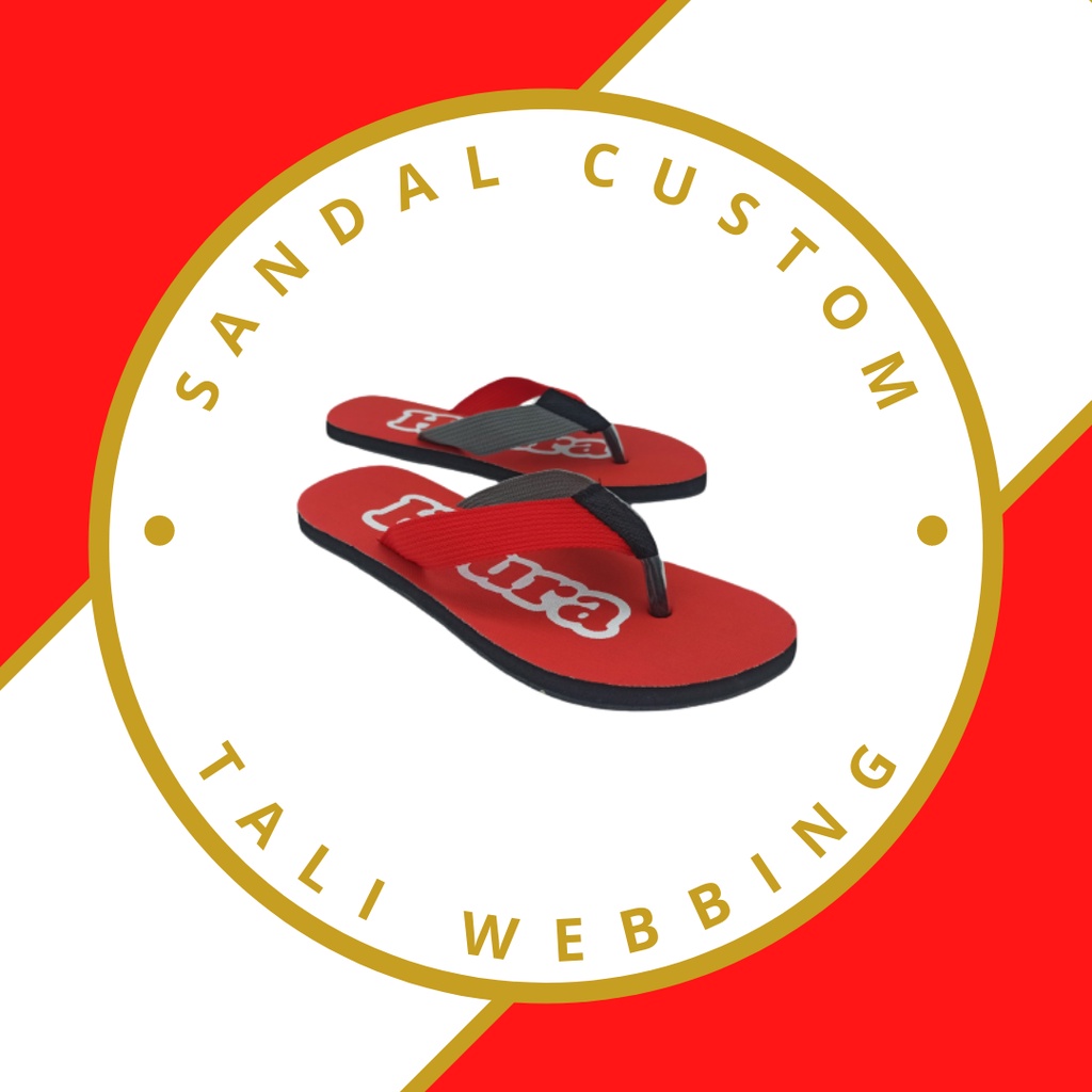 Sandal Jepit Custom Nama Tali Webbing Merah Editions