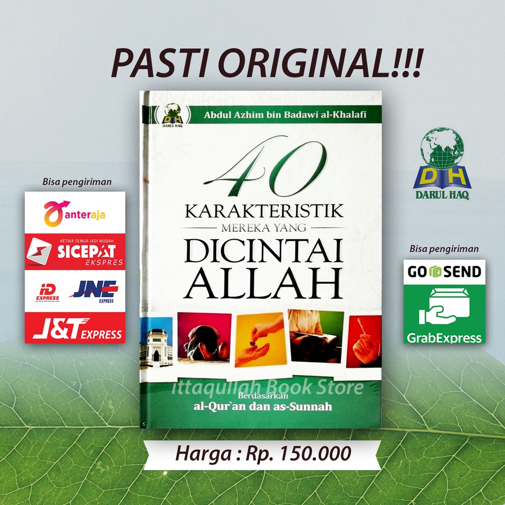 40 Karakteristik Mereka Yang Dicintai Allah Berdasarkan Al Quran Dan As Sunnah Original Abdul Azhim bin Badawi al Khalafi - Darul Haq Hardcover