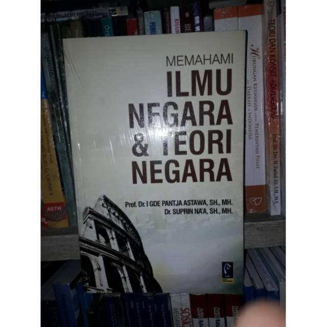 Memahami Ilmu Negara & Teori Negara