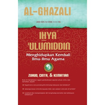 Buku Agama Islam - Ihya Ulumiddin Jilid 9 (Zuhud, Cinta dan Kematian) - Republika Penerbit - Origina