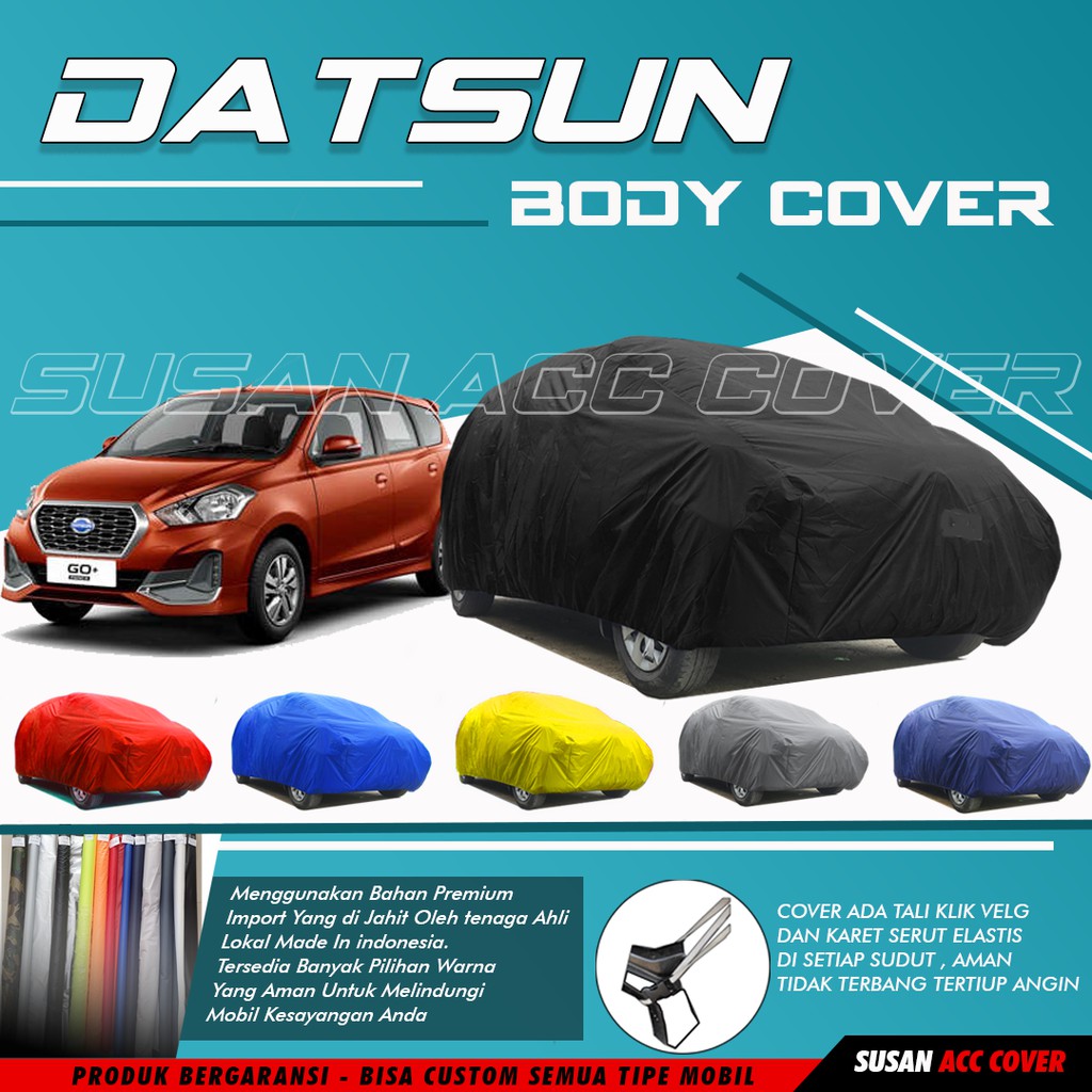 Cover Mobil Datsun Go Sarung Mobil Datsun Cross /Datsun go 3 baris/datsun go 2 baris/datsun go panca