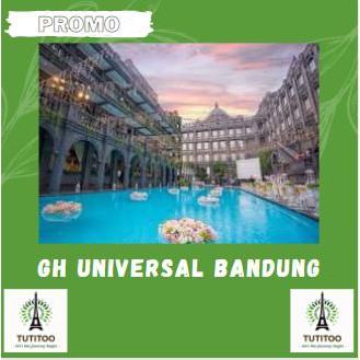 *INSTAGRAMABLE* Voucher Hotel GH Universal Bandung
