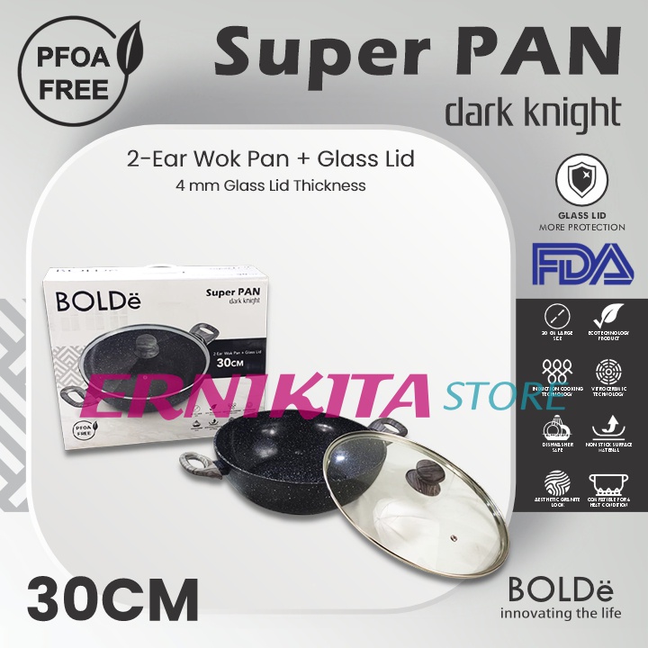 BOLDe SUPER PAN 2 Ear WOK 30 CM + LID- Wajan 30 cm 2 Kuping Tutup Kaca