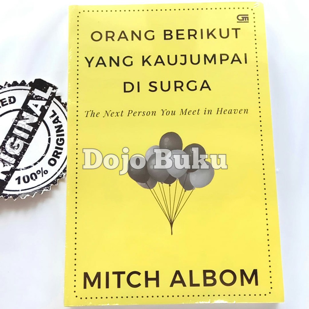 Orang Berikut Yang Kau jumpai Di Surga By Mitch Albom