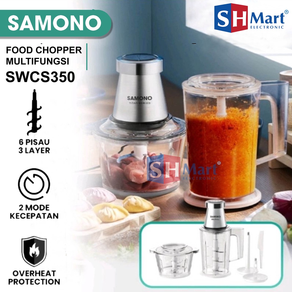 FOOD CHOPPER STAINLESS STEEL 8 IN 1 MULTIFUNGSI FOOD BLENDER SW-CS350 SAMONO GARANSI RESMI