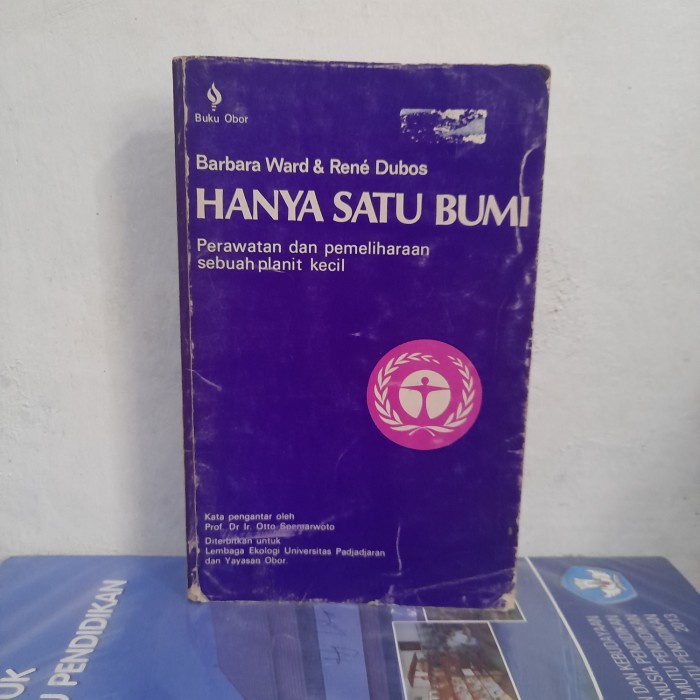 ORIGINAL BUKU Hanya Satu Bumi Perawatan Planit Karangan Barbara Ward & Rene Dubos
