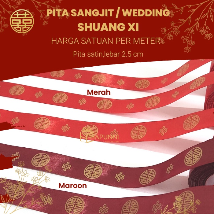 

Pita Sangjit Satin 2.5cm (1 inch) Meteran / Pita Ribbon Hampers Parsel China Kado Wedding Double Happiness by Hapunni Collection