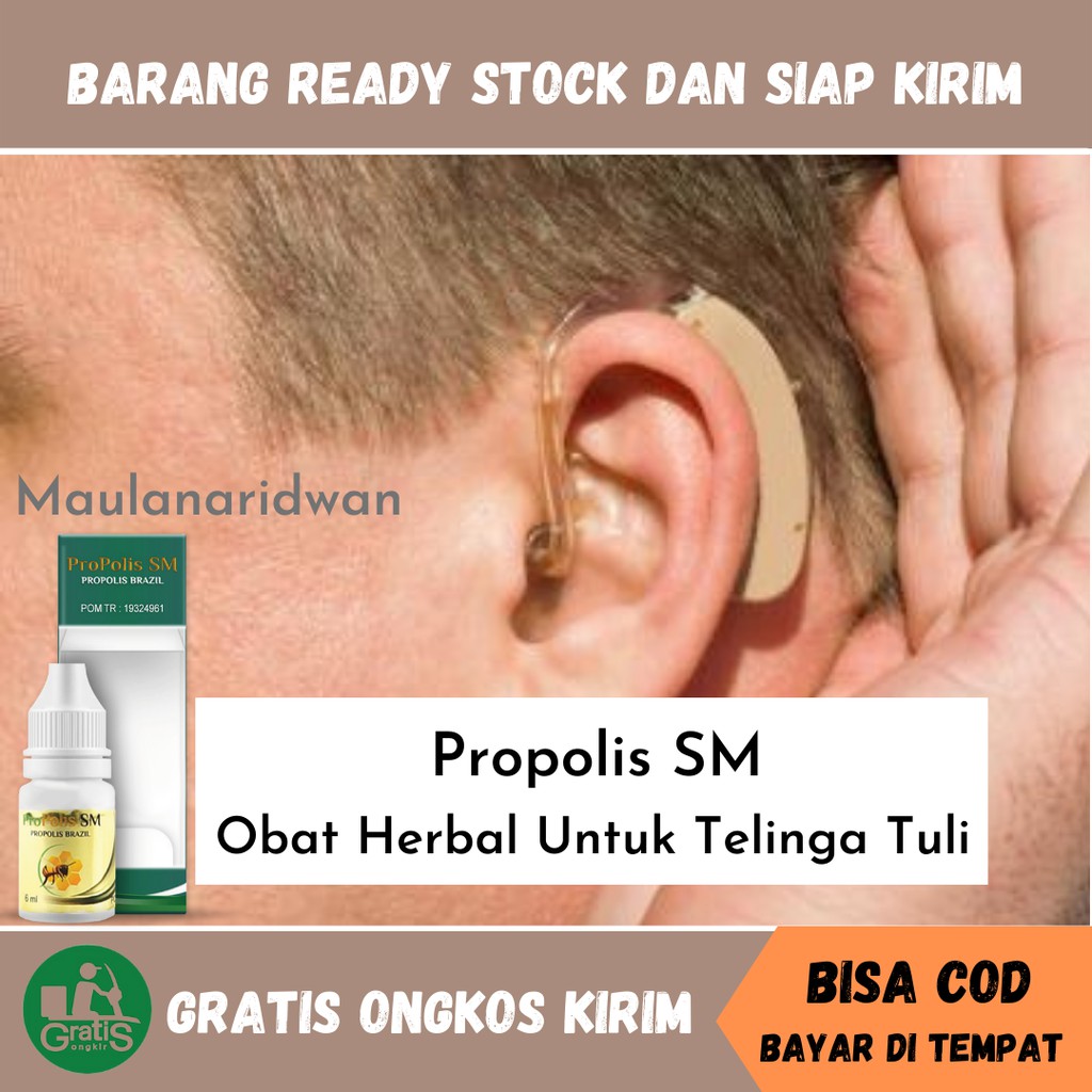 Obat Telinga Tuli, Telinga Tersumbat, Telinga Tuli Sebelah, Obat Pendengaran Berkurang - Propolis SM