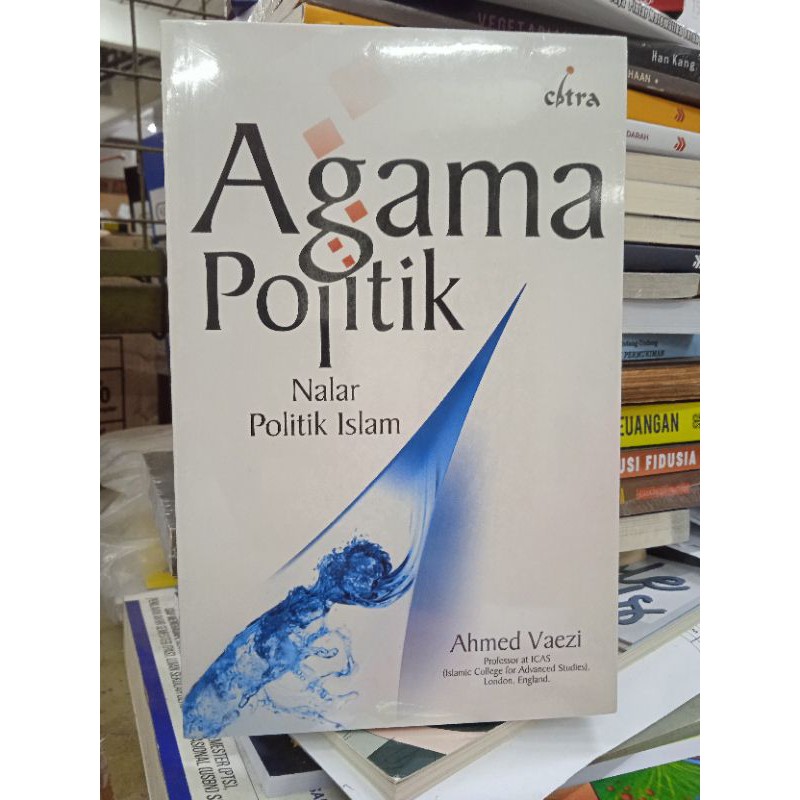 Agama politik nalar politik islam  Ahmed vaezi ori