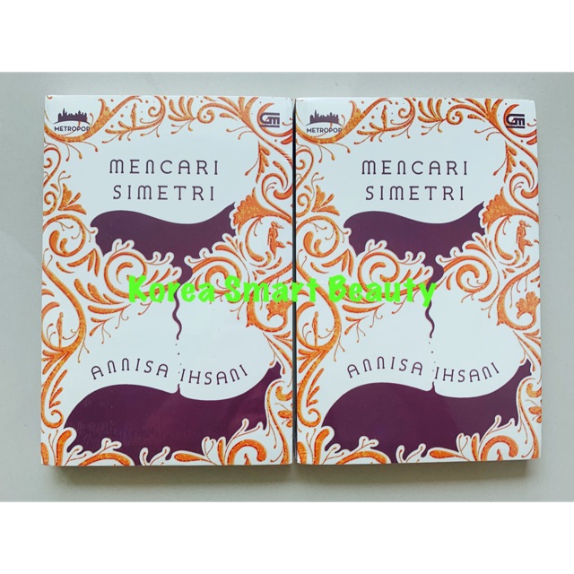 Novel Mencari Simetri - Annisa Ihsani