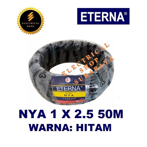 ETERNA KABEL NYA 1X2.5 50M HITAM (HARGA GROSIR) SNI LMK ORIGINAL ORI 1 X 2.5 MM 50 M BLACK