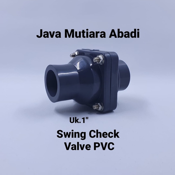 Swing Check Valve PVC/Klep tabok 1 inch