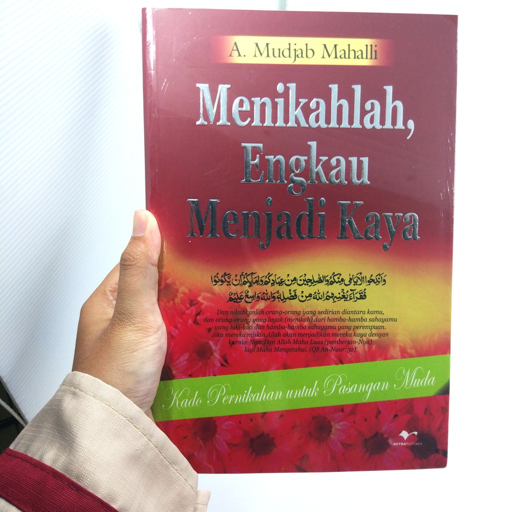 Menikahlah Engkau Menjadi Kaya - A Mudjab Mahali