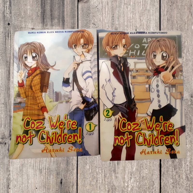 [PRELOVED] 'COZ WE'RE NOT CHILDREN VOL 1-2 BY HARUHI SETA - KOMIK ELEX MEDIA