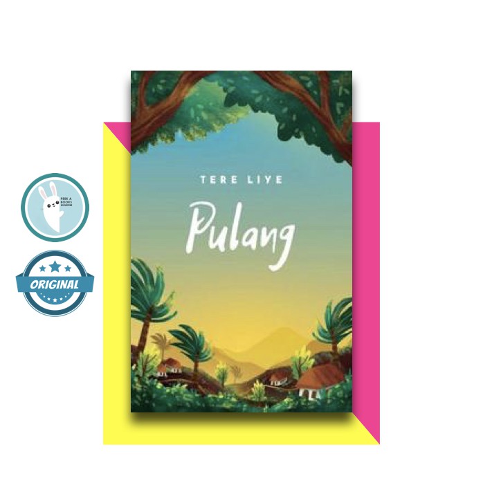 PULANG | TERE LIYE | PENERBIT REPUBLIKA (ORIGINAL)