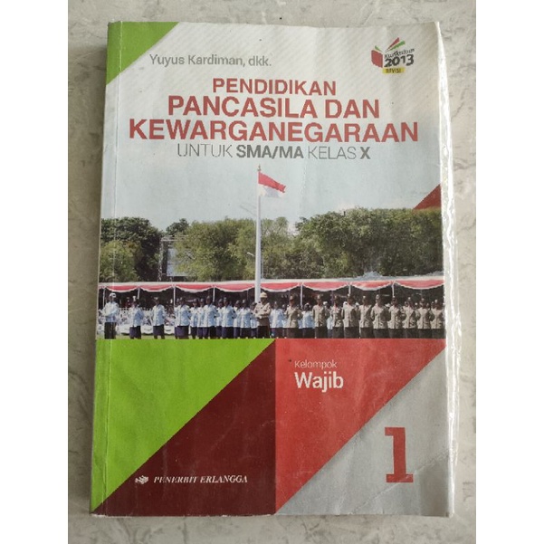 

BUKU PAKET PPKN ERLANGGA KELAS 10 (PRELOVED)