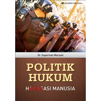 POLITIK HUKUM HAK ASASI MANUSIA#