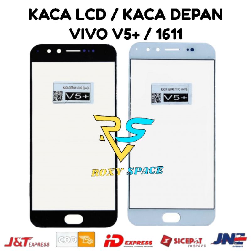 Kaca Lcd Vivo V5 Plus V5+ Kaca Depan Kaca Touchscreen Touch Screen Layar Sentuh Glass Lcd Ts Tc Digi
