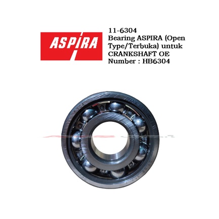 Bearing ASPIRA 11-6304 (Open Type/Terbuka) untuk CRANKSHAFT OE Number : HB6304