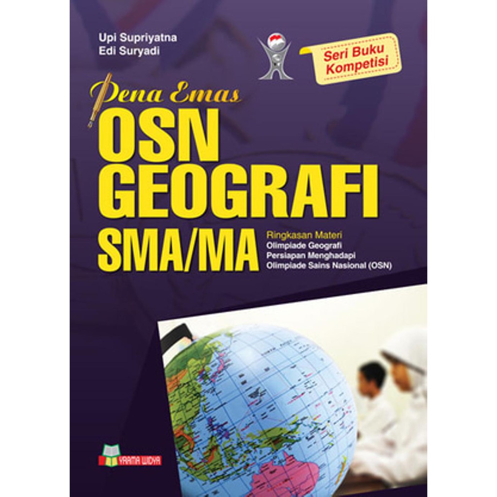 Buku Olimpiade Buku Pena Emas Osn Geografi Sma Yrama Widya