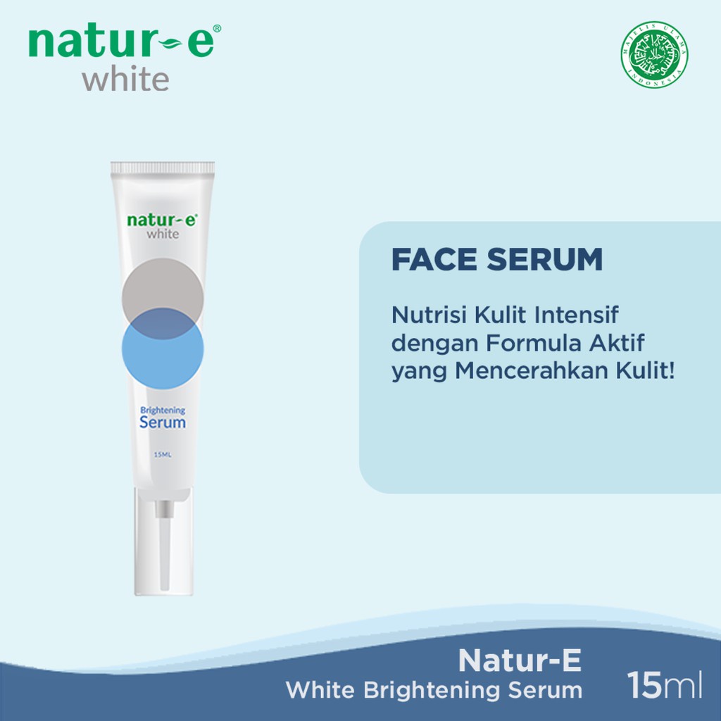 [BPOM] Natur-E White Brightening Serum 15ml / Natur E / Face Serum / Essence / Serum Wajah / MY MOM