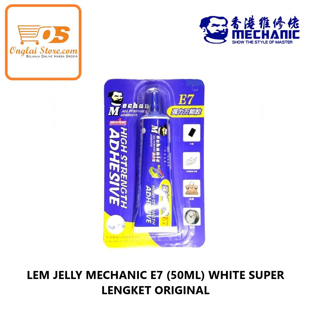 LEM JELLY MECHANIC E7 [50ML] TRANSPARAN SUPER LENGKET ORIGINAL