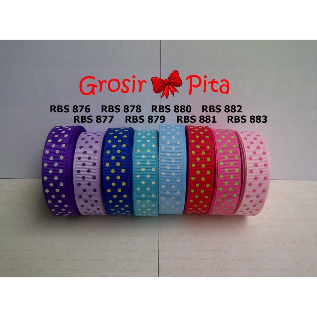 

(25 yard) Pita Grosgrain Motif Polkadot RBS 876,877,878,879,880,881,882,883 | Toko Bahan Craft | Grosir Pita