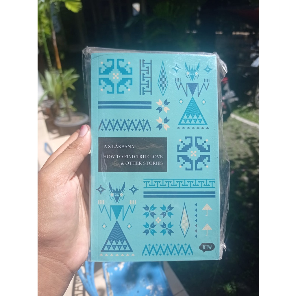 (ORIGINAL) How to Find True Love and Other Stories by AS Laksana