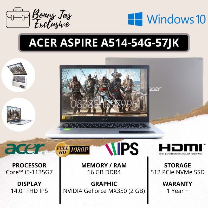 LAPTOP GAMING DESIGN EDITING ACER A514-54G-57JK / CORE I5-1135G7 / RAM 16 GB DDR4 / SSD 512 GB + SLOT HDD / 14&quot; FHD ACER COMFY VIEW / NVIDIA GEFORCE MX350 2 GB GDDR5 / BONUS INSTALL WINDOWS 10 + TAS EXCLUSIVE / LAPTOP DESAIN TERMURAH - TEKNO KITA