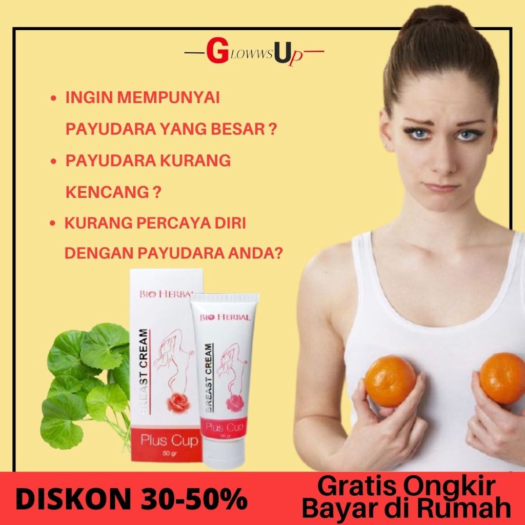 PENGENCANG PAYUDARA BIO HERBAL BREAST CREAM PLUS CUP 50GR ORIGNAL - PEMBESAR PAYUDARA