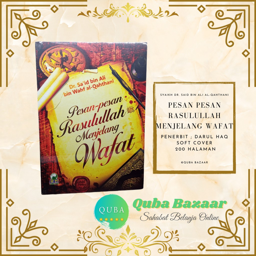 Pesan pesan Rasulullah Menjelang Wafat | DH