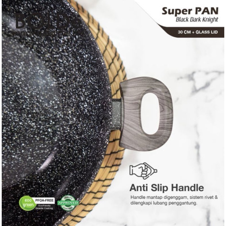 Panci Penggorengan Bolde 30cm + Glass LID Dark Knight Handle