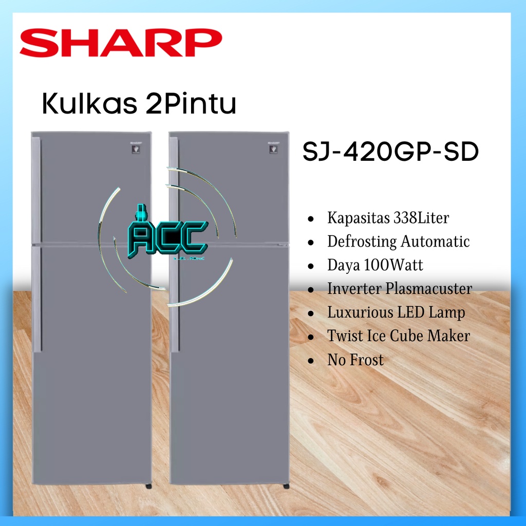 SHARP KULKAS 2 PINTU SJ-420GP-SD Plasmacuster ION